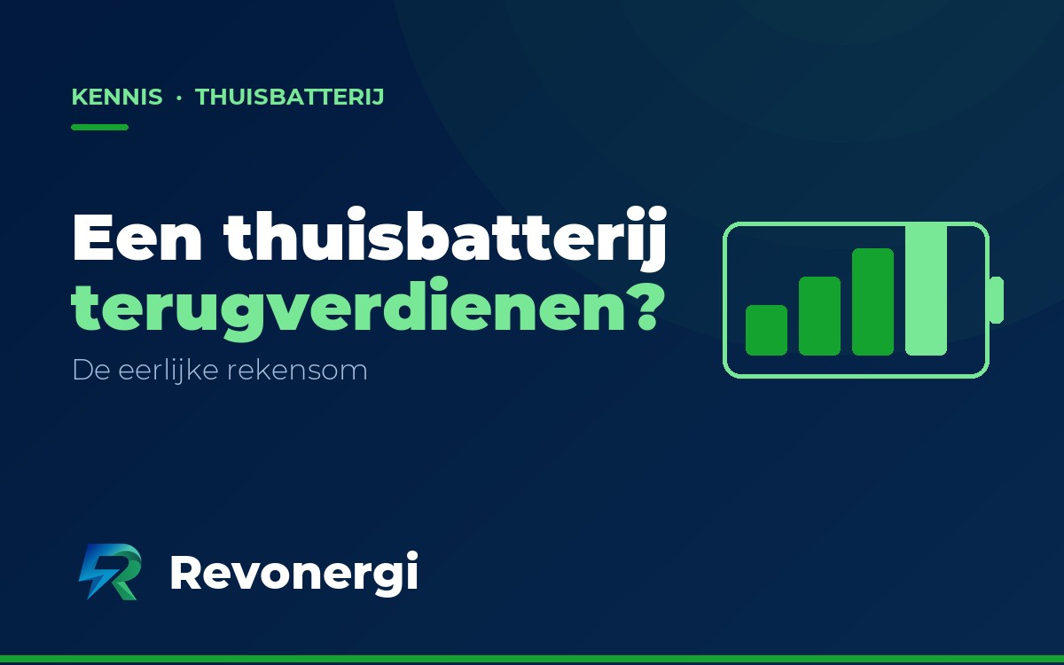 Kan je een thuisbatterij terugverdienen?